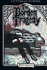 Borden Tragedy (Paperback)