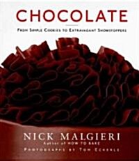 [중고] Chocolate: From Simple Cookies to Extravagant Showstoppers (Hardcover)