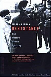 Resistance: The Warsaw Ghetto Uprising (Paperback)