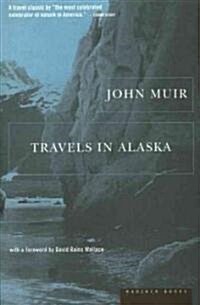 Travels in Alaska (Paperback, 2)