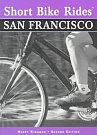 Short Bike Rides(r) San Francisco (Paperback, 2)