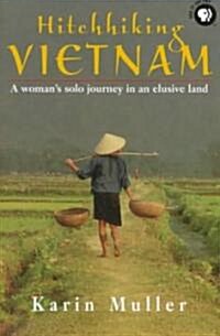 Hitchhiking Vietnam (Hardcover, 1st)
