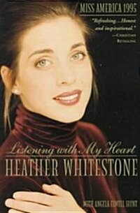 Listening with My Heart (Paperback)