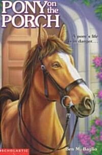 [중고] Pony on the Porch (Mass Market Paperback, Reprint)