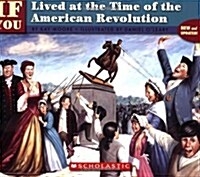 [중고] If You Lived at the Time of the American Revolution (Paperback, Updated)