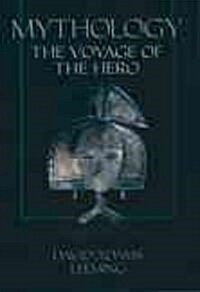 Mythology: The Voyage of the Hero, 3rd Edition (Paperback, 3)