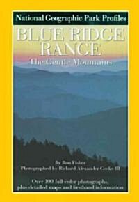 [중고] National Geographic Park Profiles: Blue Ridge Range: The Gentle Mountains (Paperback, 2)