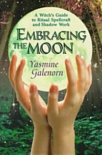 Embracing the Moon (Paperback)