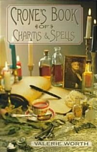 Crones Book of Charms & Spells (Paperback, 2)