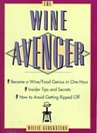 The Wine Avenger (Paperback, Original)