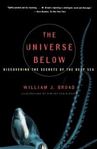 The Universe Below: Discovering the Secrets of the Deep Sea (Paperback)