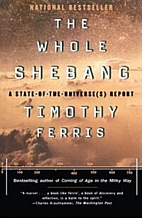 [중고] The Whole Shebang: A State of the Universe Report (Paperback)