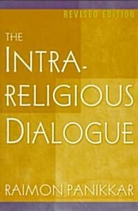The Intrareligious Dialogue (Revised Edition) (Paperback, Rev)