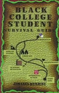 Black College Student Survival Guide (Paperback)