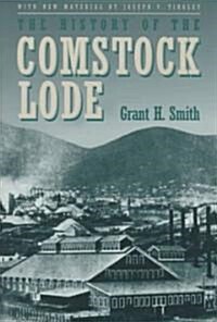 The History of the Comstock Lode (Paperback, Subsequent)