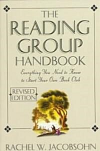[중고] The Reading Group Handbook: Everything You Need to Know, from Choosing Membersto Leading Discussions (Paperback, Revised)