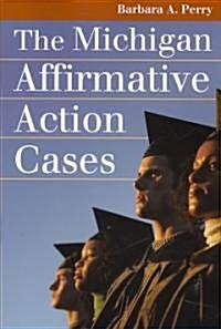 [중고] The Michigan Affirmative Action Cases (Paperback)