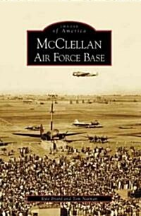McClellan Air Force Base (Paperback)