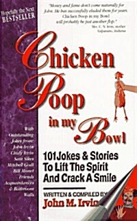 Chicken Poop in My Bowl (Paperback)