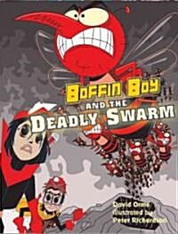 Boffin Boy and the Deadly Swarm (Paperback)