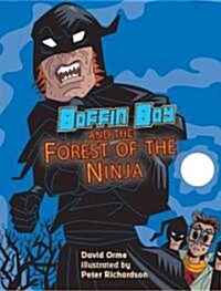 Boffin Boy and the Forest of the Ninja (Paperback)