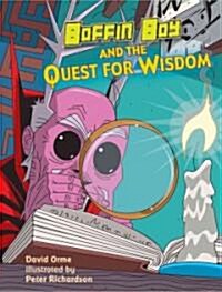 Boffin Boy and the Quest for Wisdom (Paperback)