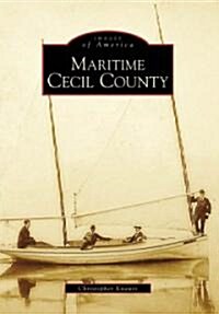 Maritime Cecil County (Paperback)