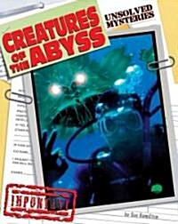 Creatures of the Abyss (Library Binding)