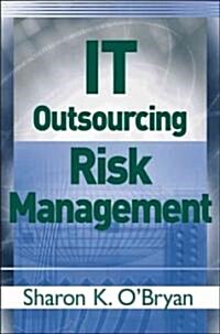 It Outsourcing Risk Management (Hardcover)