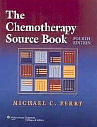 The Chemotherapy Source Book (Paperback, 4th)