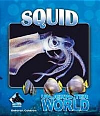 Squid (Library Binding)