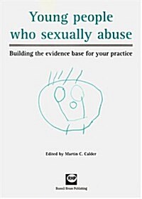 Young People Who Sexually Abuse (Paperback)