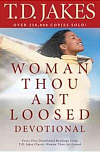 Woman, Thou Art Loosed! Devotional (Paperback)