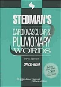 Stedmans Cardiovascular and Pulmonary Words (CD-ROM, 5 Rev ed)