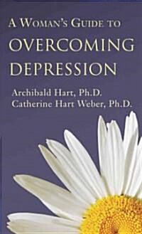 A Womans Guide to Overcoming Depression (Paperback)