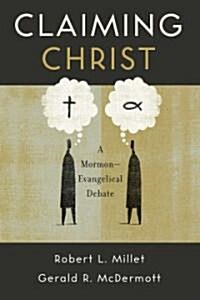 Claiming Christ (Paperback)