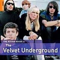 The Rough Guide to the Velvet Underground (Paperback, 1st)