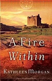 A Fire Within (Paperback)