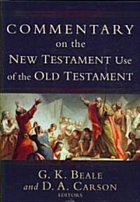 [중고] Commentary on the New Testament Use of the Old Testament (Hardcover)