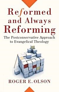 Reformed and Always Reforming (Paperback)
