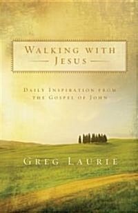 [중고] Walking with Jesus: Daily Inspiration from the Gospel of John (Paperback)