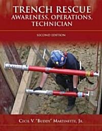Trench Rescue: Awareness, Operations, Technician (Paperback, 2)