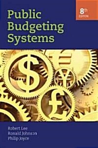 Public Budgeting Systems (Hardcover, 8th)