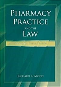 Pharmacy Practice and the Law (Paperback, 5th)