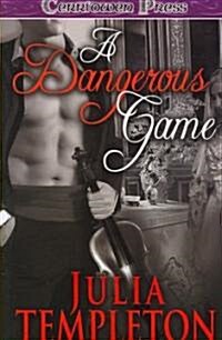 A Dangerous Game (Paperback)