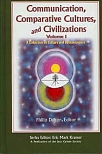 Communication, Comparative Cultures and Civilizations (Hardcover)