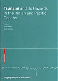 Tsunami and Its Hazards in the Indian and Pacific Oceans (Paperback, 2007)