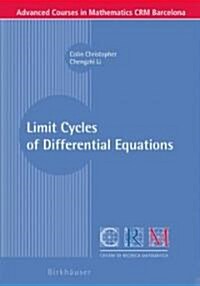 Limit Cycles of Differential Equations (Paperback)