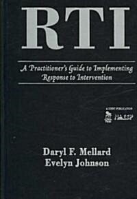 Rti: A Practitioner′s Guide to Implementing Response to Intervention (Hardcover)