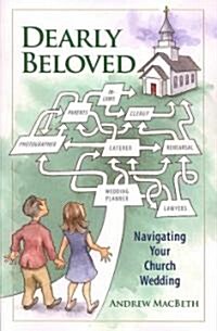 Dearly Beloved: Navigating Your Church Wedding (Paperback)